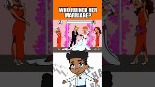 WHO RUINED HER MARRIAGE riddle quiz [upl. by Bandler]