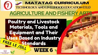 TLE Grade 7 Quarter 2  AFA Week 6 POULTRY amp LIVESTOCK TOOLS MATERIALS AND EQUIPMENT [upl. by Ck54]