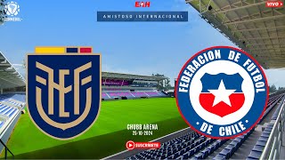 ECUADOR vs CHILE  AMISTOSO INTERNACIONAL [upl. by Nathaniel]