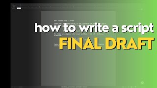 How To Write A Script Using Final Draft v12 [upl. by Keir]