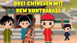 3 Chinesen mit dem Kontrabass  Kinderlieder zum Mitsingen [upl. by Eidarb]