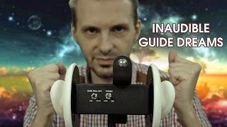 ASMR Inaudible Guide to Safe Place Sweet Dreams [upl. by Aitas]