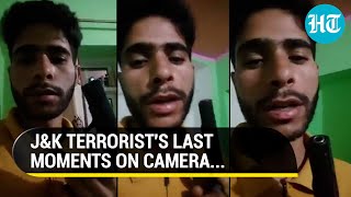 Indian Army Cornered Me JampK Terrorist Releases Video Moments Before His Encounter in Kulgam [upl. by Byrne]