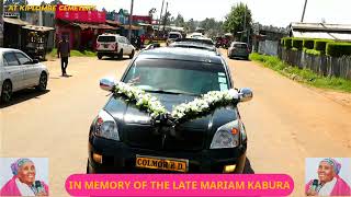 IN MEMORY OF THE LATE MARIAM KABURA sunrise 1933 sunset 2024 [upl. by Tegdirb]