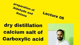 dry distillation of calcium salt of Carboxylic acid preparation of Aldehyde and Ketone [upl. by Graf]