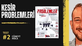 Kesir Problemleri TEST02  MİKRO ORİJİNAL PROBLEMLER FASİKÜLÜ cuneythocamatematik [upl. by Ally]