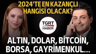 2024 yılı Altın yılı mı  Hangi yatırım aracı daha kazançlı olacak Para Konuşalım 12 Bölüm [upl. by Stromberg978]