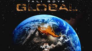 Tali Goya  Global Official Audio [upl. by Noremak]