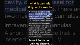 What is cannula  how many types of cannula useful information [upl. by Ybab30]