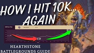 Hearthstone Battlegrounds Guide  How I Reached 10k MMRAgain [upl. by Hidie627]