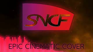 jingle SNCF  Epic Cinematic Cover [upl. by Aztilem]