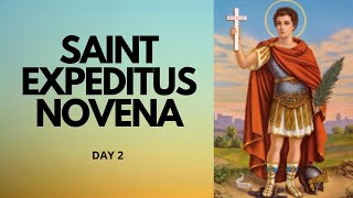 Day 2  SAINT EXPEDITUS NOVENA  Patron Saint of Urgent Causes  Catholic Novena [upl. by Amahcen40]