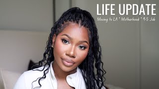 LIFE UPATE MOVING TO LA MOTHERHOOD WHATS NEXT [upl. by Oruhtra]