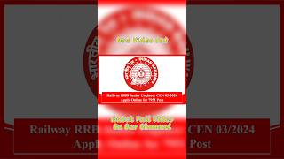 Railway RRB Junior Engineer CEN 032024 Apply Online for 7951 Post rrb recruitment [upl. by Couchman]