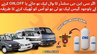 CNG Cylinder kay val ki leakage ko theek karnay ka tarika  How to repair CNG Cylinder val leakage [upl. by Tomaso]