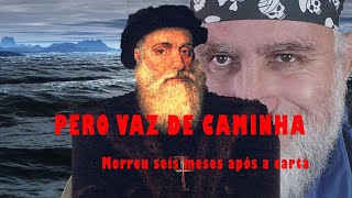 PERO VAZ DE CAMINHA  UM RESUMO [upl. by Herzberg]