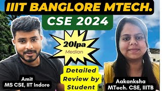 Top Notch💥Placement  IIIT Bangalore MTech CSE 2024 Detailed Review by student [upl. by Edora127]