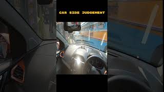 Car Side Judgement Shorts automobile learncardriving ytshorts [upl. by Ihp]