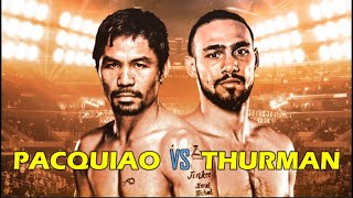 PACQUIAO VS THURMAN FULL FIGHT HIGHLIGHTS  JULY 20 2019 [upl. by Nathanoj]