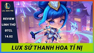 Lux Sứ Thanh Hoa Tí Nị  Chibi Porcelain Lux  Đấu Trường Chân Lý  Teamfight Tactics [upl. by Kirima]