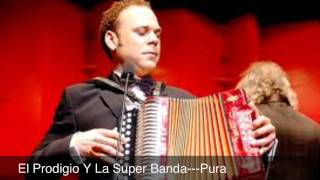 El Prodigio Y La Super Banda Pura [upl. by Lumbard]