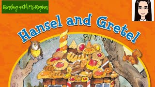 Hansel and Gretel  Read Aloud  Storytime [upl. by Roxie559]