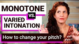 How to sound interesting in English  varied pitch vs monotone  intonation [upl. by Sellig]