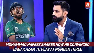 MohammadHafeez shares how he convinced BabarAzam to play at number three in New Zealand [upl. by Rofotsirk]