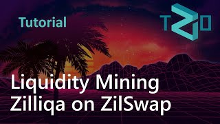 Liquidity Mining Zilliqa on ZilSwap [upl. by Oiludbo]