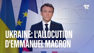 Guerre en Ukraine lallocution dEmmanuel Macron en intégralité [upl. by Eeslehc]