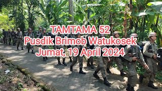 TAMTAMA 52  Pusdik Brimob Watukosek  brimob [upl. by Olin]