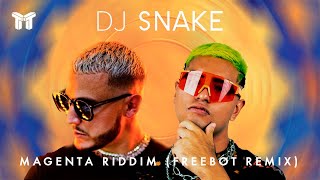 Dj Snake  Magenta Riddim Freebot Remix TEKTRIBAL [upl. by Lama]