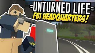 FBI HEADQUARTERS  Unturned Life Roleplay 257 [upl. by Oettam]