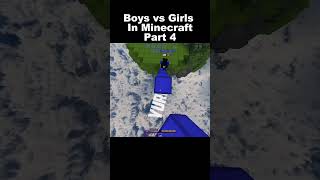 Boys Vs girls minecraft part 4 IMTIYANO [upl. by Kauppi103]