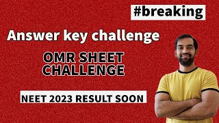 ANSWER KEY CHALLENGE  NEET 2023 IMPORTANT UPDATES 💥 [upl. by Nassah792]