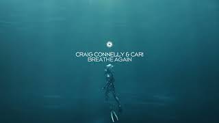 Craig Connelly amp Cari  Breathe Again [upl. by Llen]