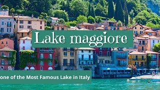 Lake maggiore Italy 4k  One of the most famous Italian Lakes [upl. by Ocinemod]