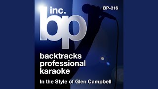 Gentle On My Mind Karaoke Instrumental Track In the Style of Glen Campbell [upl. by Brady996]