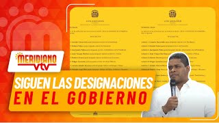 Nuevas designaciones en el gobierno [upl. by Noryv102]