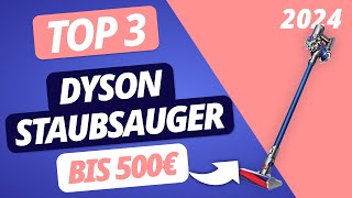 Der BESTE DYSON STAUBSAUGER 2024 unter 500 Euro  TOP 3 Modelle im VERGLEICH [upl. by Noyrb]