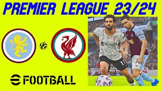 Aston Villa vs Liverpool Premier League EFOOTBALL PES [upl. by Hailat]