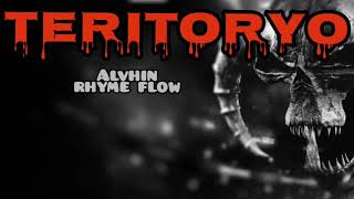 TERITORYO  Alvhin Rhyme Flow  HARDCORE  2024 [upl. by Benedikt]