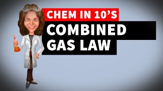 Combined Gas Law [upl. by Eiramannod]