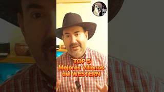 TOP 5 Mejores Villanos del WESTERN western cine shorts short sergioleone [upl. by Toll]