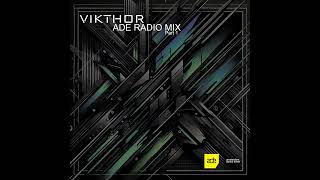 Vikthor ADE Radiomix Part 1 [upl. by Melissa]