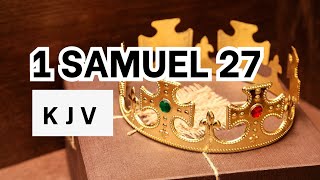 1 Samuel 27  David Among the Philistines  KJV Audio Bible  Words  No music [upl. by Fredenburg]