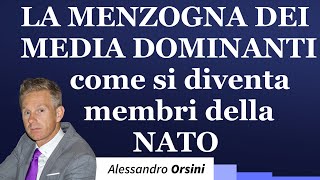 La menzogna dei media dominanti come si diventa membri della Nato [upl. by Bonacci616]