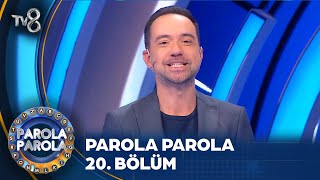 Parola Parola 20 Bölüm ParolaParolaTV8 [upl. by Georgena]