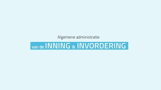 Onze administraties in de kijker  Inning en Invordering [upl. by Eeb]