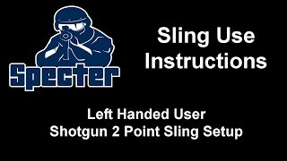 Left handed user shotgun 2 point sling setup [upl. by Melia]